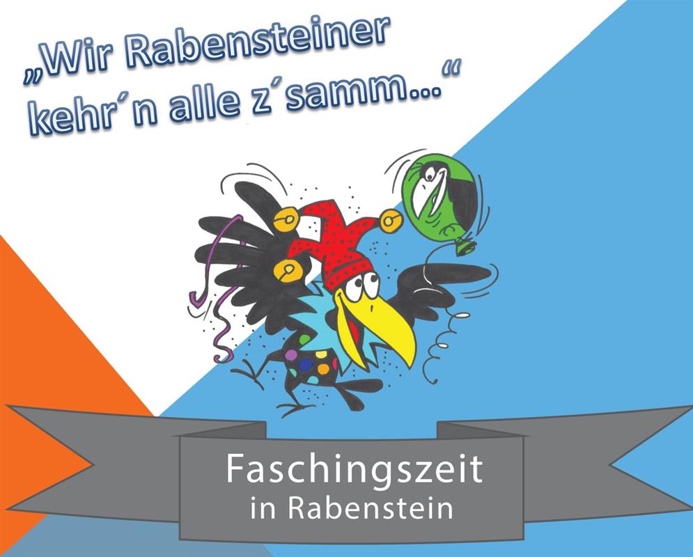 Fasching in Rabenstein - feiert mit uns!
